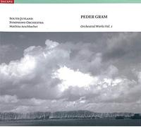 Gram Peter - Oeuvres Orchestrales /Vol.1