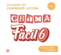 GRAMAFÀCIL 6 - Quadern de Gramàtica Edició Balear | Sisè de Primària | 11 a 12 Anys | Exercicis Pràctics per Parlar i Escriure Correctament