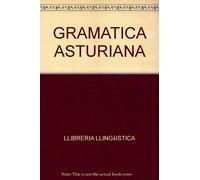 GRAMATICA ASTURIANA (SIN COLECCION)