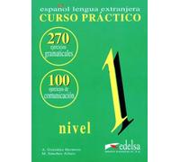Gramática Curso Práctico. Libro de Ejercicios 1: Vol. 1 (Curso Practico)