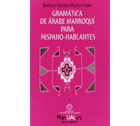 Gramática de árabe marroquí para hispano-hablantes (Manuales)