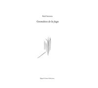 Gramática de la fuga | Raúl Santana