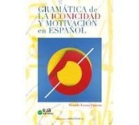 Gramática De La Iconicidad Y Motivación En Español