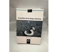Gramatica De La Lengua Alemana - Explicaciones Y Ejemplos