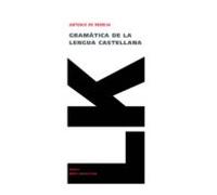 Gramatica De La Lengua Castellana