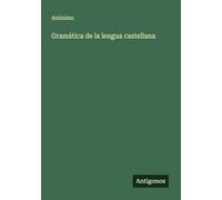 Gramática de la lengua castellana