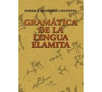 Gramática de la lengua elamita (O.VARIAS)