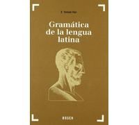 Gramática de la lengua latina | Eduard Valentí Fiol