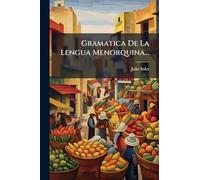 Gramatica De La Lengua Menorquina...