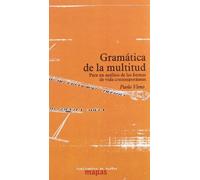 GRAMATICA DE LA MULTITUD (SIN COLECCION)