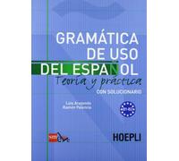 Gramatica de uso del español para extranjeros (Vol. 2) (Grammatiche)