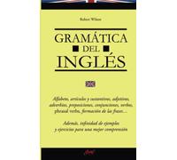 Gramática del inglés: Curso completo de gramática inglesa para estudiantes y autodidactas