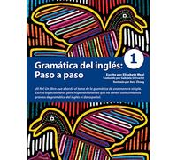 Gramática del inglés: Paso a paso 1: Volume 1