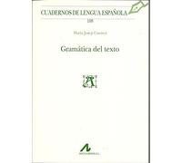 GRAMÁTICA DEL TEXTO (Cuadernos de lengua española)