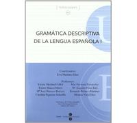 Gramática descriptiva de la lengua española I: 1 (TEXTOS DOCENTS)