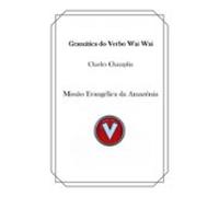 Gramática Do Verbo Wai Wai (ebook)