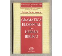 Gramatica Elemental Hebreo Biblico (Instrumentos para el estudio de la Biblia)