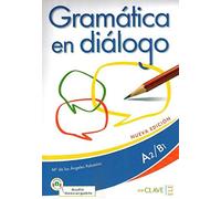 Gramática en diálogo + audio (A2-B1) - Nueva edición: Libro + audio descargable - Intermed