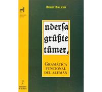 Gramática funcional del alemán: 3 (Proyecto Didáctico Quirón, Interlingua)