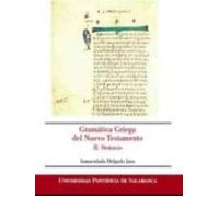 gramatica griega del nuevo testamento: ii. sintaxis