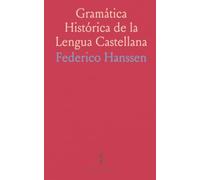 Gramática Histórica de la Lengua Castellana