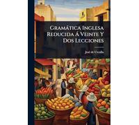 Gramàtica Inglesa Reducida Ã Veinte Y Dos Lecciones