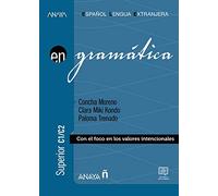 Gramática. Nivel superior C1-C2: Vol. 4 (Anaya ELE EN)