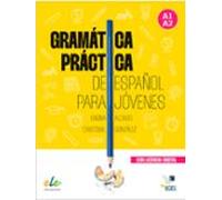 Gramatica Practica Español Para Jovenes A1-a2