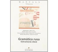 Gramàtica rusa: Estructuras clave: 37 (Manuals de la UAB)
