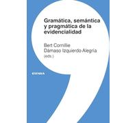 Gramatica Semantica Y Pragmatica De La Evidencialidad