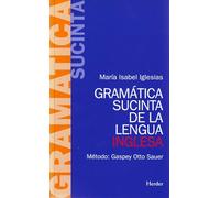 Gramática sucinta de la lengua inglesa. Método: Gaspey Otto Sauer (fuera de colección)