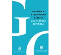 Gramática Y Ortografía Básicas