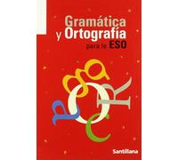 GRAMATICA Y ORTOGRAFIA PARA LA ESO