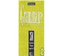 Grammaire. 350 Exercises Niveau Superior I. Libro Del Alumno