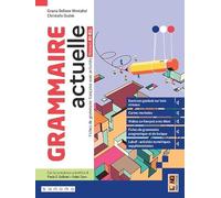 Grammaire actuelle. Fiches de grammaire française avec activités. Niveaux A1-B2+. Per le Scuole superiori. Con e-book. Con espansione online