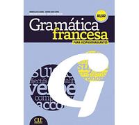 Grammaire Contrastive Pour Hispanophones - Livre + Cdd Audio