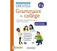 Grammaire du collège, de la 6e à la 3e: Langue française - 6e à la 3e
