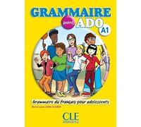 GRAMMAIRE POINT ADO A1 LIVRE + CD AUDIO: Grammaire du français pour adolescents