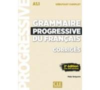 Grammaire Progressive Du Français - Corriges - Niveau Debutant Complet