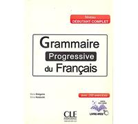 Grammaire Progressive Du Français. Livre + Fle Niveau Débutant Complet ( +CD Audio)