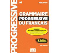 Grammaire progressive du français débutant A1