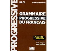 Grammaire progressive du Francais Perfect B2-C2