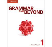 Grammar and Beyond Level 1 Student's Book and Writing Skills Interactive Pack