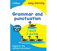 Grammar and Punctuation Ages 5-7: Ideal for home learning (Collins Easy Learning KS1)