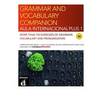 Grammar and Vocabulary Companion Aula Internacional Plus 1: curso de español