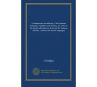 Grammar and vocabulary of the Samoan language, together with remarks on some of the points of similarity between the Samoan and the Tahitian and Maori languages