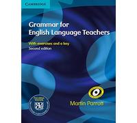 Grammar for English Language Teachers: With Exercises and a key