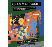 Grammar Games: Cognitive, Affective And Drama Activities For Efl Students (SIN COLECCION)