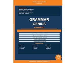 Grammar Genius Advanced: 20 fill-in-the-blank questions per page across 8 advanced grammar topics including clauses, passive voice, modal verbs, ... for daily practice (GRAMMAR GENIUS SERIES)