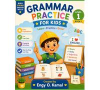 Grammar Practice for Kids: Book 1: A Beginner’s Grammar Workbook for Ages 5-7